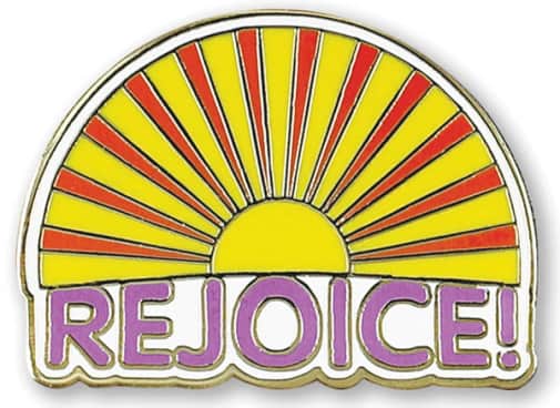 Rejoice Sunrise Enamel Pin