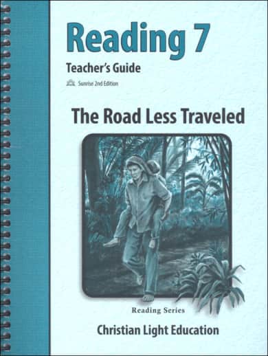 The Road Less Traveled Reading 7 Teacher's Guide Sunrise 2nd Edition | Christian Light