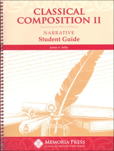 Memoria Press Classical Composition 2: Narrative Stage Student Book