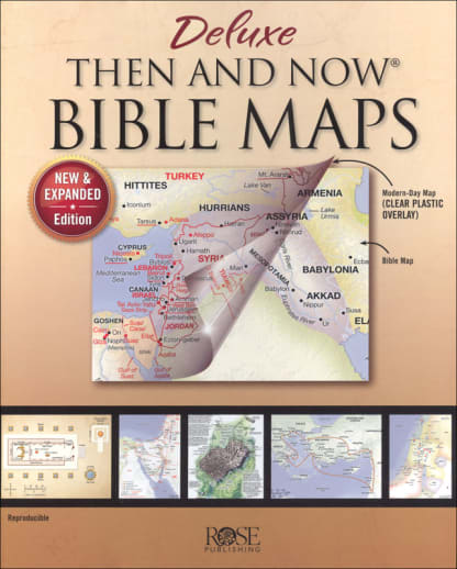 Deluxe Then and Now Bible Maps (New & Expanded)