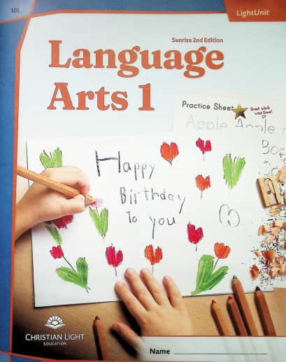 Christian Light Language Arts LightUnit 101 Sunrise 2nd Edition