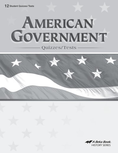 Abeka American Government in Christian Perspective Student Quiz and Test Book