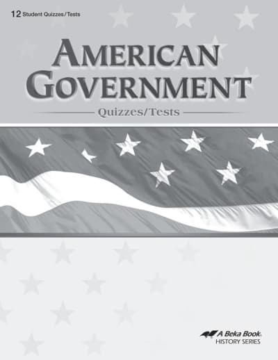 Abeka American Government in Christian Perspective Student Quiz and Test Book