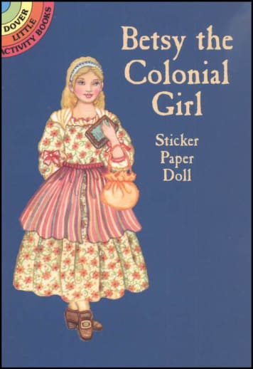 Betsy the Colonial Girl Sticker Paper Doll