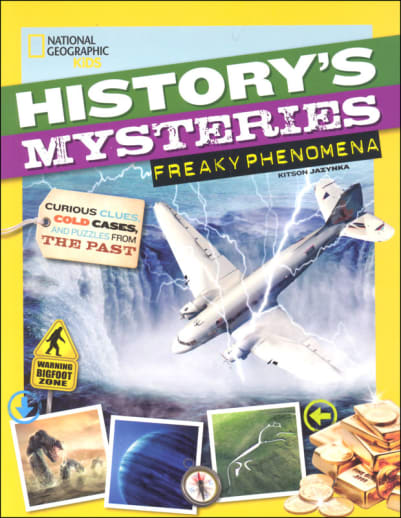 History's Mysteries: Freaky Phenomena