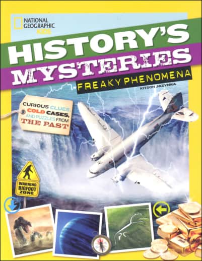 History's Mysteries: Freaky Phenomena