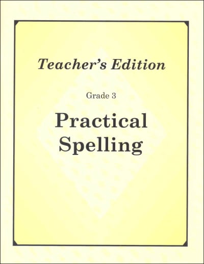 Practical Spelling Teacher's Edition Grade 3