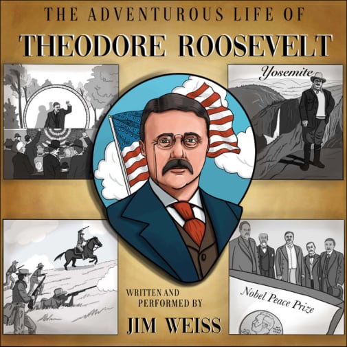 Adventurous Life of Theodore Roosevelt