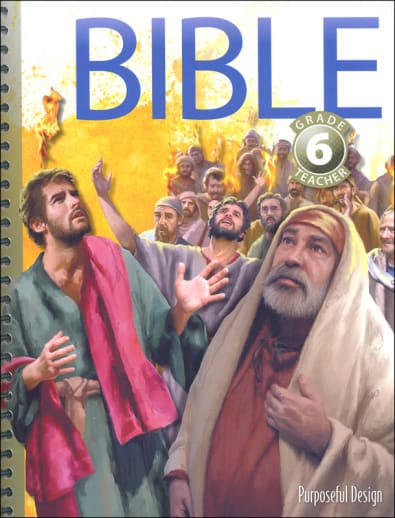 Purposeful Design Bible: Grade 6 Teacher Textbook with visuals 3rd edition