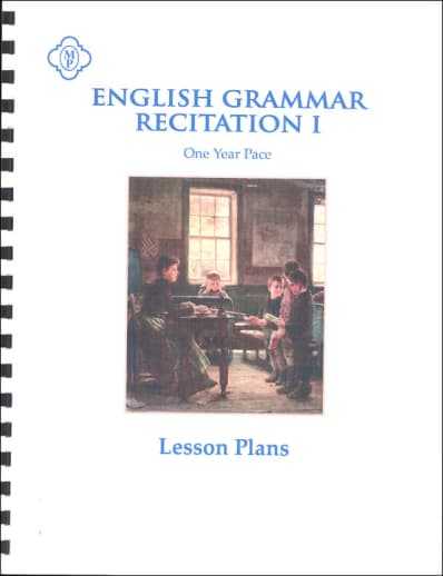 Memoria Press English Grammar Recitation 1: 1 Year Lesson Plans (2nd Edition)