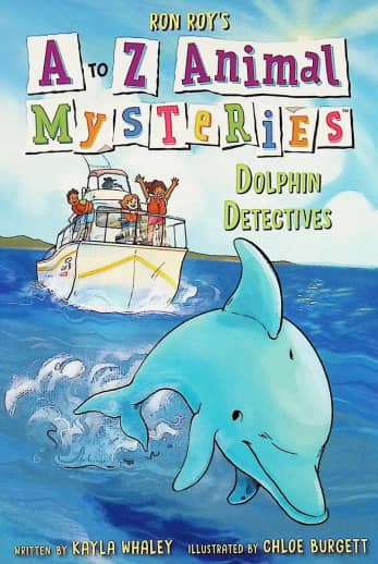 A to Z Animal Mysteries #4: Dolphin Detectives