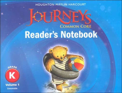 Journeys Common Core Reader's Notebook Consumable Collection Grade K