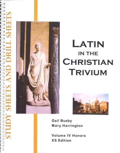 Latin in the Christian Trivium Volume IV Study Sheet & Drill