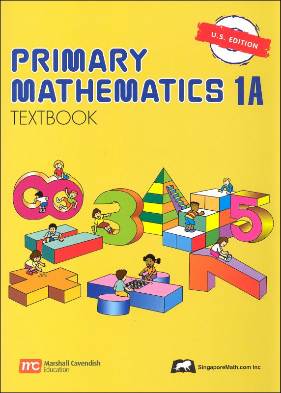 Singapore Math: Primary Math Textbook 1A US Edition