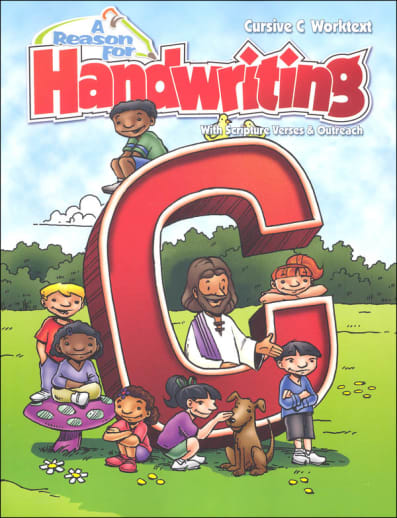 A Reason for Handwriting Cursive C Worktext