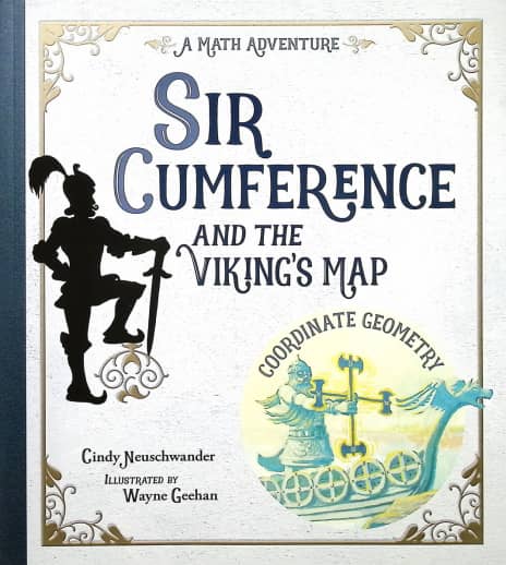Sir Cumference and the Viking's Map