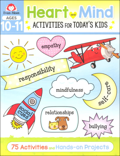 Heart and Mind Activities for Today's Kids: Ages 10-11