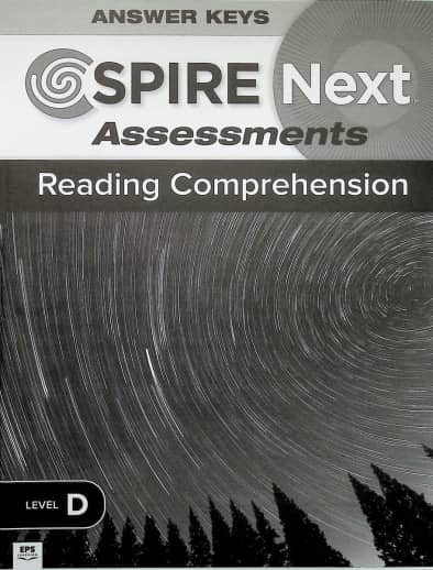 Spire Next Reading Comprehension Assessment Answer Keys - Level D