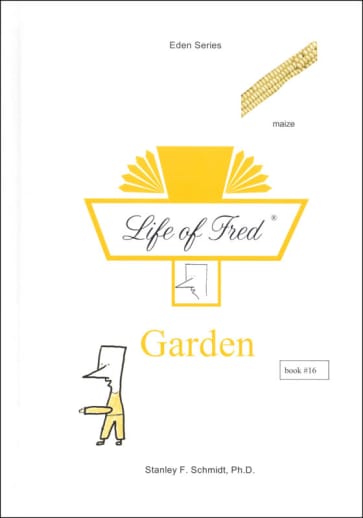 Life of Fred: Garden (Eden Series 3)