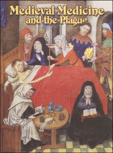 Medieval Medicine and the Plague