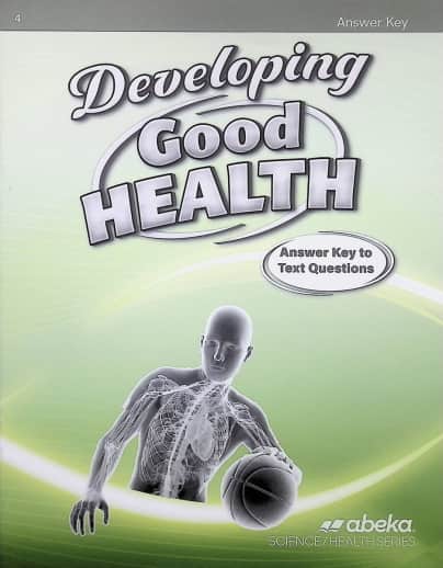 Abeka Developing Good Health Answer Key - Revised