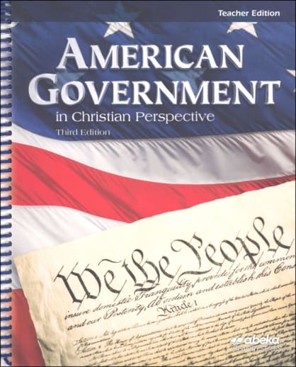 Abeka American Government in Christian Perspective Teacher Edition