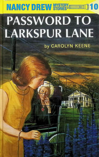 Password to Larkspur Lane (Nancy Drew Mystery Stories #10)