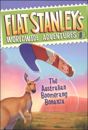 Flat Stanley's Worldwide Adventures #8: The Australian Boomerang Bonanza