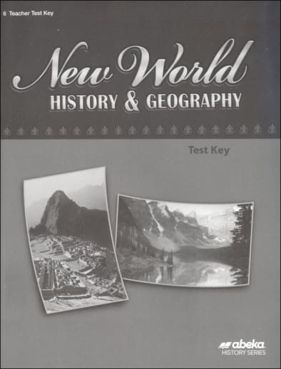 Abeka New World History and Geography Test Key