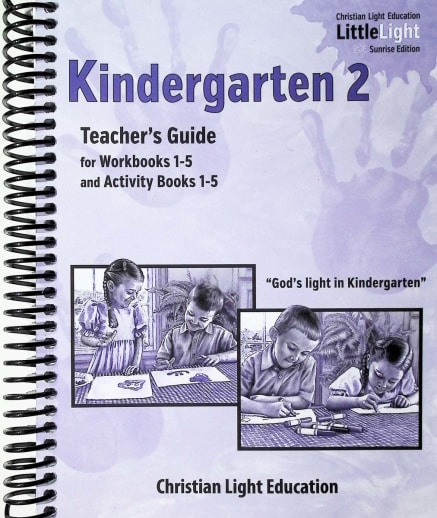 Christian Light Kindergarten 2 Teacher's Guide Sunrise Edition
