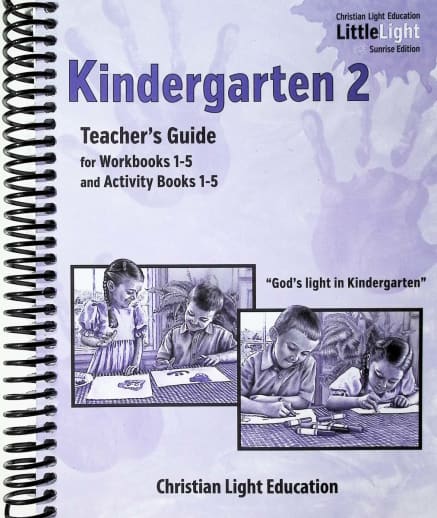 Christian Light Kindergarten 2 Teacher's Guide Sunrise Edition