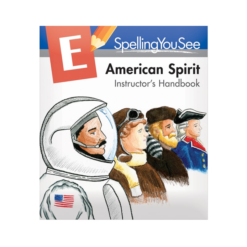 Spelling You See Level E: American Spirit Instructor's Handbook (old edition)