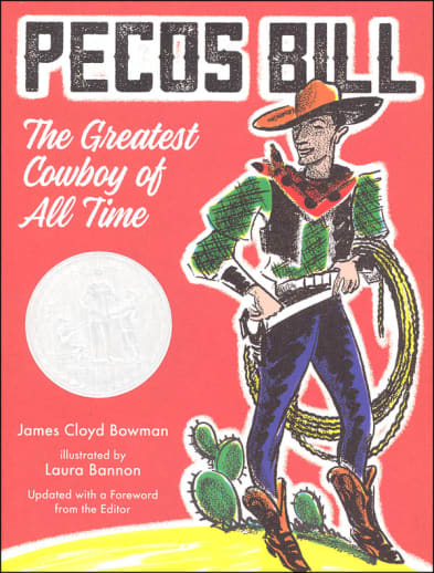Pecos Bill: Greatest Cowboy of all Time