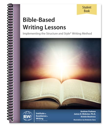 IEW Bible-Based Writing Lessons Student Book