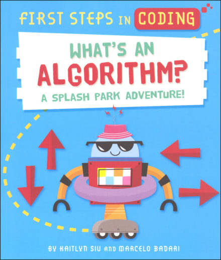 What's an Algorithm? (First Steps in Coding)