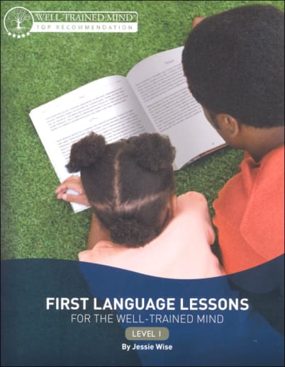 First Language Lessons for the Well-Trained Mind Level 1