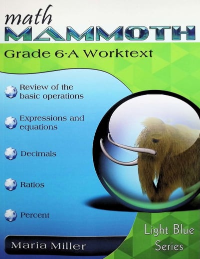 Math Mammoth Grade 6-A Worktext (2022 Edition, Black & White)