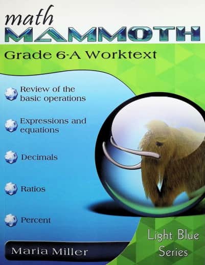 Math Mammoth Grade 6-A Worktext (2022 Edition, Black & White)
