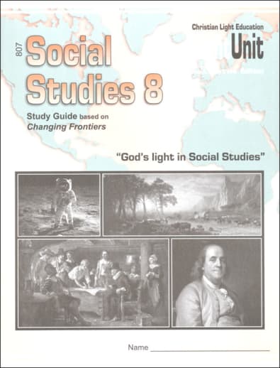 Christian Light Social Studies 807 LightUnit Sunrise Edition