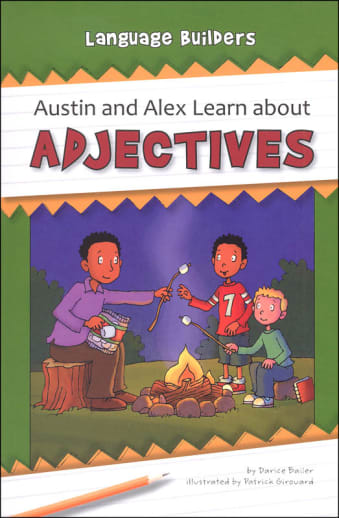 Austin and Alex Learn about Adjectives (Language Builders)