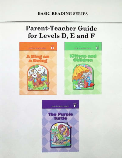 Basic Reading Series: Parent-Teacher Guide for Levels D, E and F