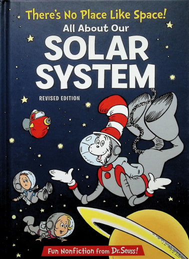 There's No Place Like Space by Dr. Seuss