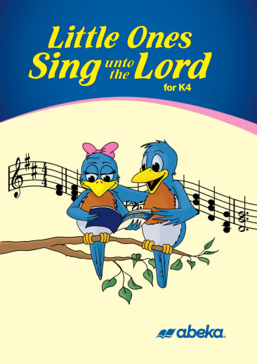 Abeka Little Ones Sing unto the Lord K4 CD