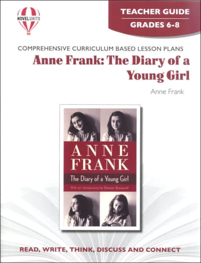 Anne Frank: The Diary of a Young Girl Novel Units Teacher Guide