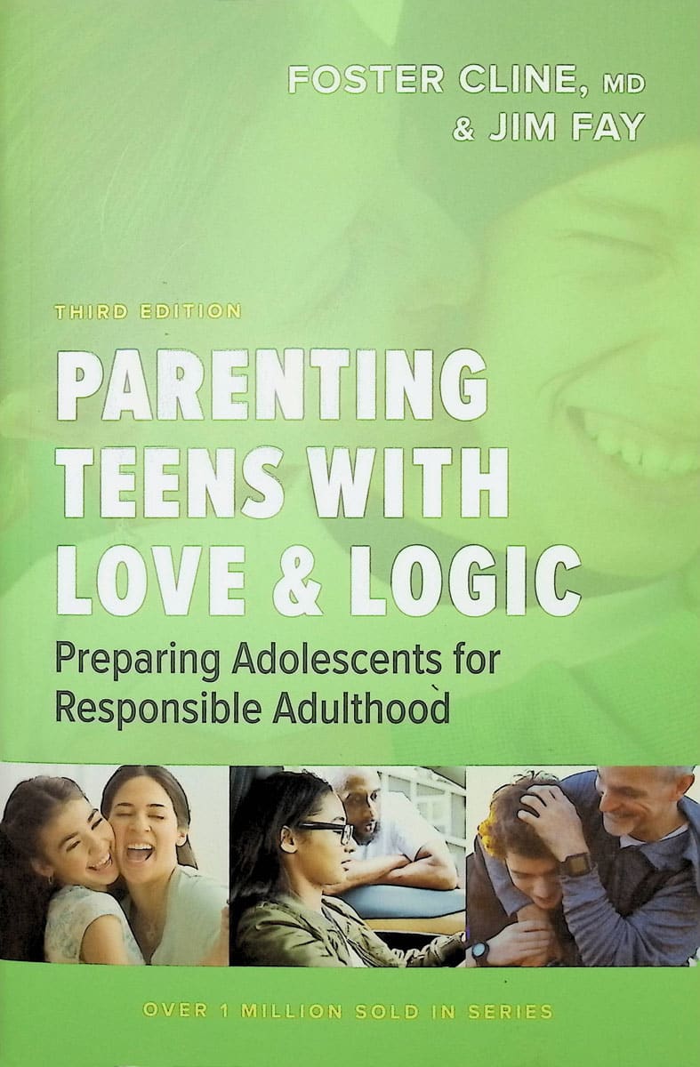 Parenting Teens with Love and Logic