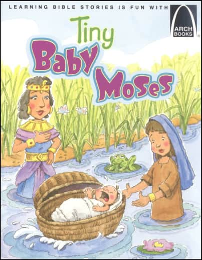 Tiny Baby Moses (Arch Book)