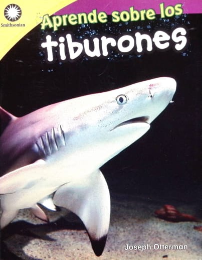 Aprende Sobre los tiburones (Learning About Sharks)