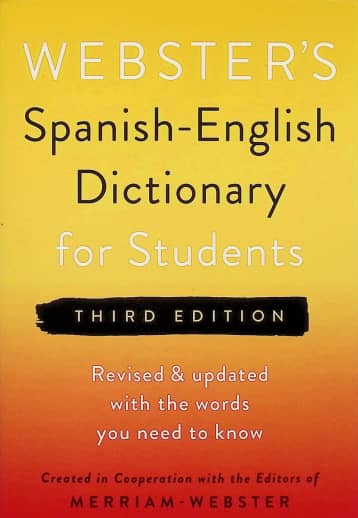 Webster's Spanish-English Dictionary for Students (3rd Edition)