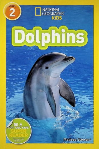 Dolphins (National Geographic Reader Level 2)
