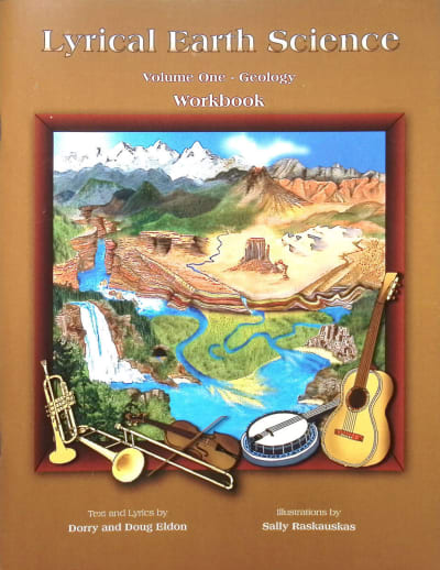 Lyrical Earth Science Volume 1 Geology Workbook